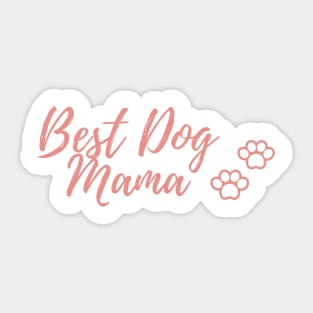 Best Dog Mama Sticker